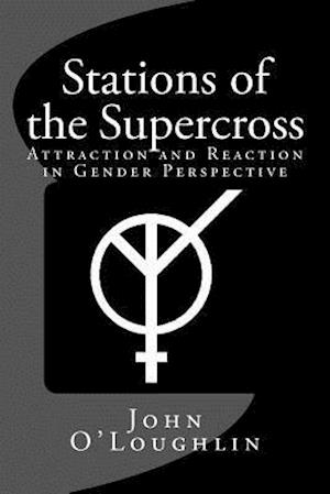 Stations of the Supercross: Attraction and Reaction in Gender Perspective