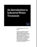 An Introduction to Industrial Water Treatment