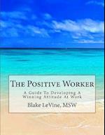 The Positive Worker