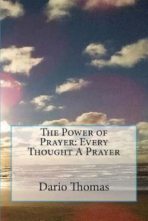 The Power of Prayer