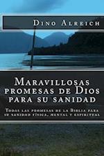 Maravillosas Promesas de Dios Para Su Sanidad