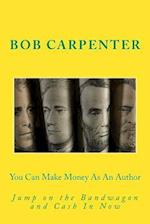 You Can Make Money as an Author