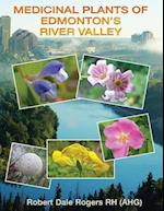 Medicinal Plants of Edmonton's River Valley