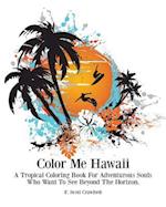 Color Me Hawaii