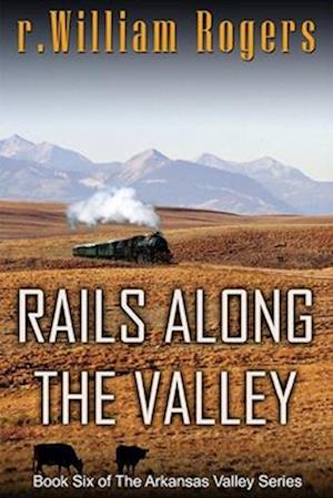 Rails Along The Valley