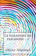 Le Paradoxe Du Paradoxe