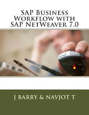 SAP Business Workflow with SAP Netweaver 7.0