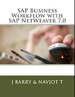 SAP Business Workflow with SAP Netweaver 7.0