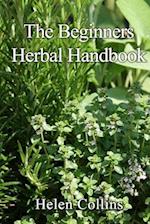 The Beginners Herbal Handbook