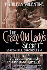 The Crazy Old Lady's Secret