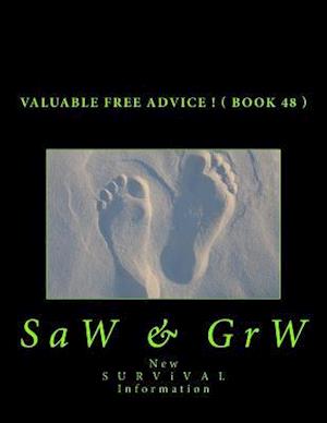 Valuable FREE Advice ! ( BOOK 48 )