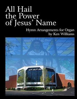 All Hail the Power of Jesus' Name