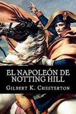 El Napoleon de Notting Hill