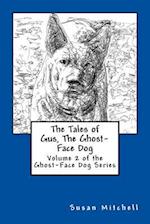 The Tales of Gus, The Ghost-Face Dog
