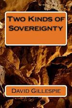 Two Kinds of Sovereignty