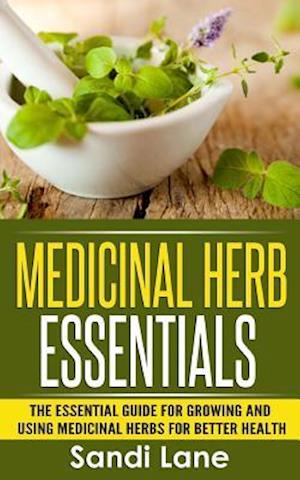 Medicinal Herb Essentials