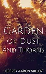 Garden of Dust and Thorns