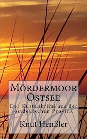 Mördermoor Ostsee