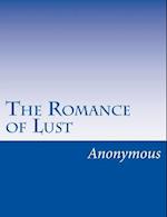 The Romance of Lust