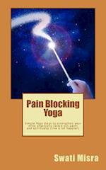 Pain Blocking Yoga