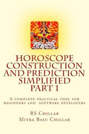 Horoscope Construction and Prediction Simplified