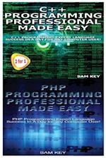 C++ Programming Professional Made Easy & PHP Programming Professional Made Easy