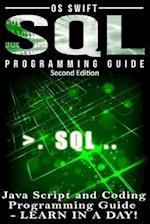 SQL Programming: Java Script and Coding Programming Guide: Learn In A Day! 