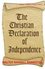 The Christain Declaration of Independence