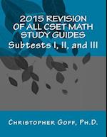 2015 Revision of Cset Math