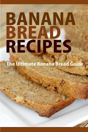 Banana Bread Recipes