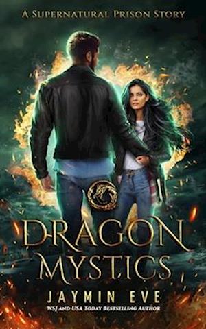 Dragon Mystics: Supernatural Prison #2