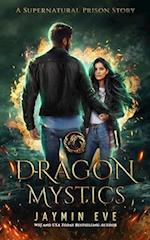 Dragon Mystics: Supernatural Prison #2 