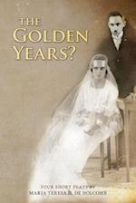 The Golden Years? Four Short Plays by Maria Teresa H. de Holcomb