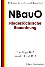 Niedersächsische Bauordnung (Nbauo), 2. Auflage 2015