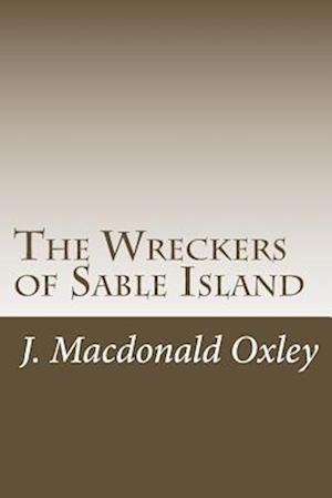 The Wreckers of Sable Island