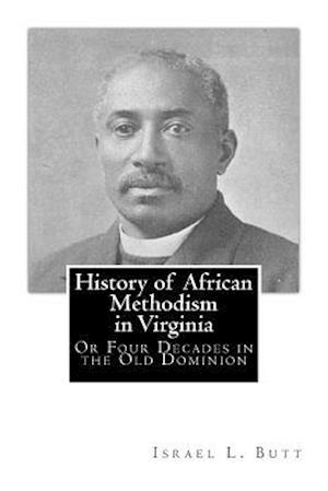 History of African Methodism in Virginia