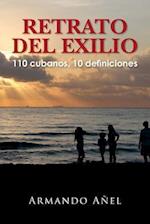 RETRATO DEL EXILIO 110 cubanos, 10 definiciones