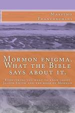 Mormon Enigma. What the Bible Says about It.