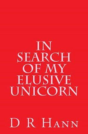 In Search of My Elusive Unicorn