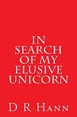 In Search of My Elusive Unicorn