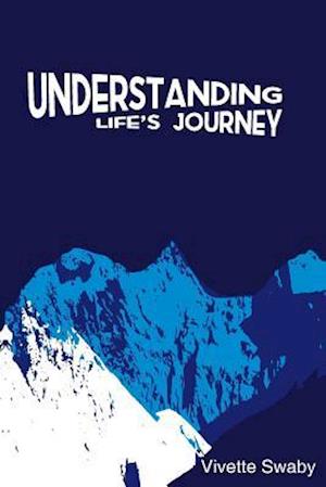 Understanding Life's Journey