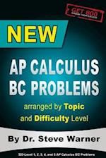 New AP Calculus BC Problems arranged by Topic and Difficulty Level