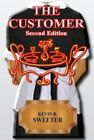 The Customer Second Edition