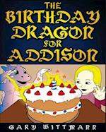 The Birthday Dragon for Addison