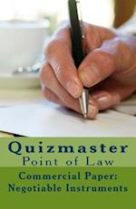 Quizmaster Point of Law Review: Negotiable Instruments 