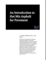 An Introduction to Hot Mix Asphalt for Pavement