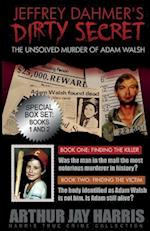 The Unsolved "Murder" of Adam Walsh: Box Set: Books One and Two 