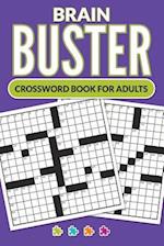 Brain Buster - Crossword Book for Adults