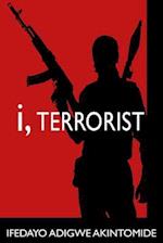 I, Terrorist