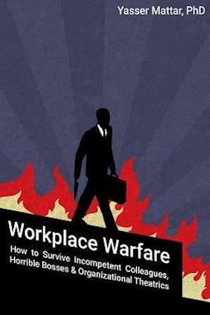 Workplace Warfare